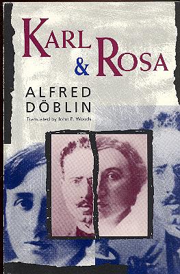 Imagen del vendedor de Karl and Rosa : a novel. [November 1918 a German Revolution] a la venta por Joseph Valles - Books