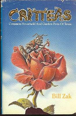 Seller image for Critters : Common Household and Garden Pests of Texas. for sale by Joseph Valles - Books