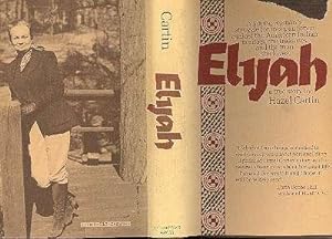 Imagen del vendedor de Elijah : A True Story. a la venta por Joseph Valles - Books