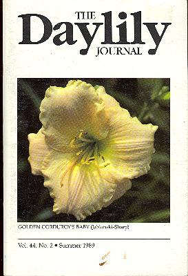 Seller image for The Daylily Journal : Vol. 44, no. 2 (Summer 1989) [Spider forms; Tet Convention of '61; Daylily creations of Van Sellers; Art of Hybridizing; Growing daylilies in southern Germany; etc] for sale by Joseph Valles - Books