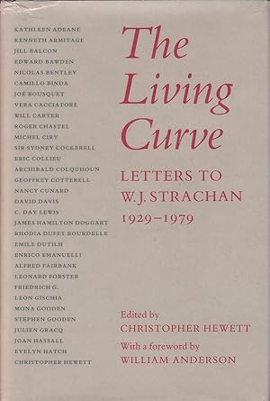 Immagine del venditore per The Living Curve - Letters to W.J. Strachan 1929-1979 venduto da Badger Books