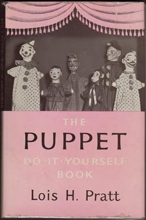 PUPPET Do-It-Yourself Book, A Handbook for beginners and teachers with three-handed puppet plays ...