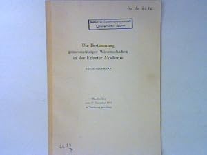 Imagen del vendedor de Die Bestimmung gemeinntziger Wissenschaften in der Erfurter Akademie. a la venta por books4less (Versandantiquariat Petra Gros GmbH & Co. KG)