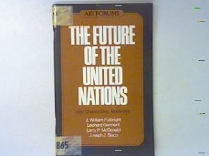 Bild des Verkufers fr The future of the United Nations. AEI Public Policy Forum 1; zum Verkauf von books4less (Versandantiquariat Petra Gros GmbH & Co. KG)