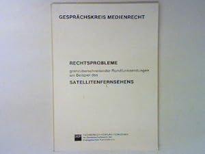 Immagine del venditore per Pers�nlichkeitsrechtsschutz und Satellitenfernsehen aus der Sicht des Internationalen Privatrechts. - in : Rechtsprobleme grenz�berschreitender Rundfunksendungen am Beispiel des Satellitenfernsehens. Gespr�chskreis Medienrecht; venduto da books4less (Versandantiquariat Petra Gros GmbH & Co. KG)