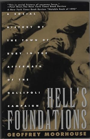 Hell's Foundations: A Social History of the Town of Bury in the Aftermath of the Gallipoli Campaign