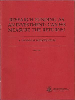 Research Funding As an Investment: Can We Measure the Returns?