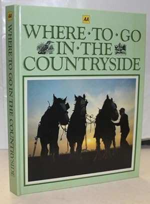 Imagen del vendedor de AA Where to go in the Countryside a la venta por H4o Books