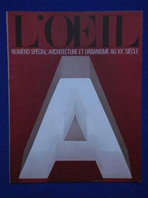 Seller image for L'OEIL numro spcial ARCHITECTURE ET URBANISME AU XXime sicle for sale by Emmanuelle Morin