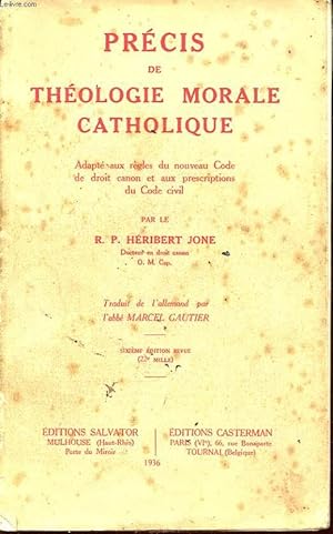 Seller image for PRECIS DE THEOLOGIE MORALE CATHOLIQUE for sale by Le-Livre