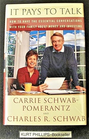 Seller image for It Pays to Talk: How to Have the Essential Conversations With Your Family About Money and Investing (Signed Copy) for sale by Kurtis A Phillips Bookseller
