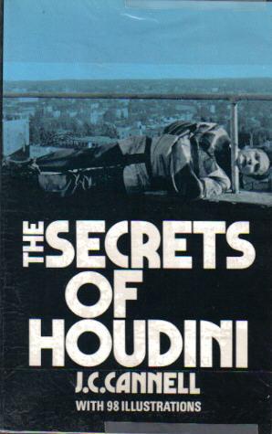 Imagen del vendedor de The Secrets of Houdini, with 98 Illustrations a la venta por Ron Barrons