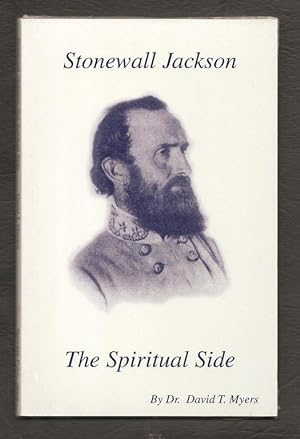 Image du vendeur pour Stonewall Jackson, the Spiritual Side mis en vente par Libris Hardback Book Shop