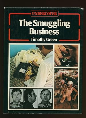 Immagine del venditore per The Smuggling Business; Undercover [The Library of Espionage and Secret Warfare] venduto da Little Stour Books PBFA Member