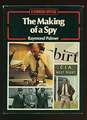 Seller image for The Making of a Spy; Undercover [The Library of Espionage and Secret Warfare] for sale by Little Stour Books PBFA Member
