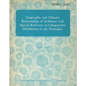 Bild des Verkufers fr Geographic and Climatic Relationships of Avifaunas with Special Reference to the Neotropics zum Verkauf von Buteo Books