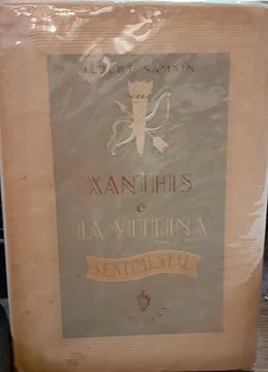 Xanthis o la Vitrina Sentimental. Traducción de M. Lleget. Ilustraciones de E. Cluselles