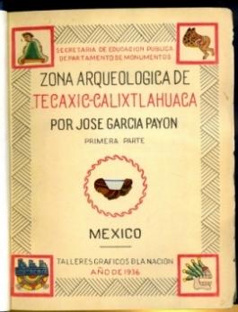 Imagen del vendedor de Zona Arqueologica de Tacaxic-Colixtlahuaca a la venta por The Book Collector, Inc. ABAA, ILAB