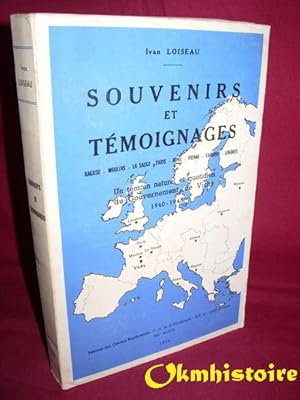 Image du vendeur pour SOUVENIRS ET TMOIGNAGES. Racuse. Moulins. La Sauge. Paris. Rome. Vienne. Varsovie. Londres. Un tmoin naturel et quotidien du Gouvernement de Vichy . 1940-1945 mis en vente par Okmhistoire