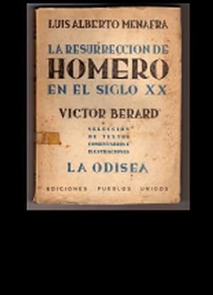 La Resurrección De Homero En El Siglo XX