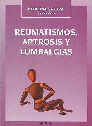 Immagine del venditore per REUMATISMOS, ARTROSIS Y LUMBALGIAS venduto da Libreria 7 Soles