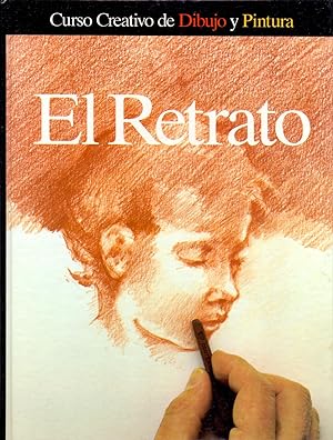 Image du vendeur pour EL RETRATO (Curso creativo de dibujo y pintura) (Fotografias: John freeman) mis en vente par Libreria 7 Soles