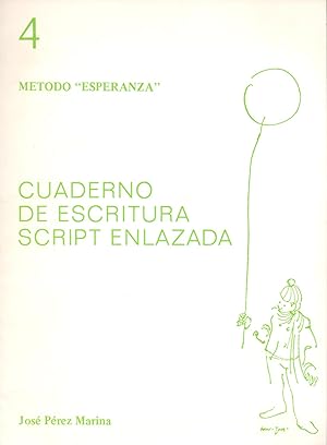 Imagen del vendedor de METODO ESPERANZA 4 (Cuaderno de escritura scrpit enlazada) a la venta por Libreria 7 Soles