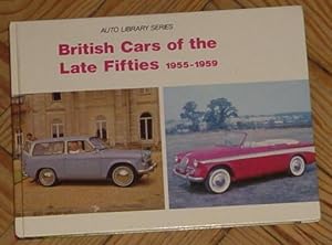 Seller image for British Cars of the Late Fifties 1955-1959 for sale by Makovski Books
