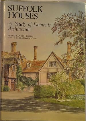 Image du vendeur pour Suffolk Houses/ A Study of Domestic Architecture mis en vente par Time Capsule