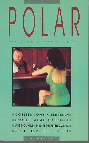 Seller image for POLAR Revue trimestrielle N 1, septembre 1990. Dossier Tony Hillerman - Enquete Agatha Christie - Une novelle indite de Peter Corris - Sailor et Lula for sale by CANO