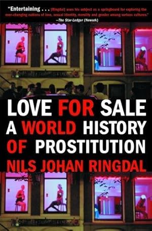 Seller image for Love for Sale : a World History of Prostitution for sale by Mahler Books