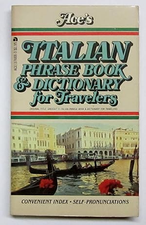 Ace's Italian Phrase Book & Dictionary for Travelers