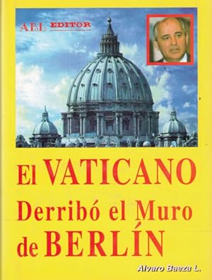 Image du vendeur pour El Vaticano derrib el Muro de Berln mis en vente par Librera Cajn Desastre