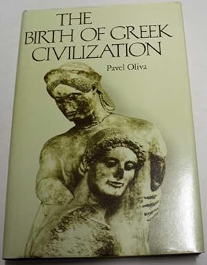 The Birth of Greek Civilization