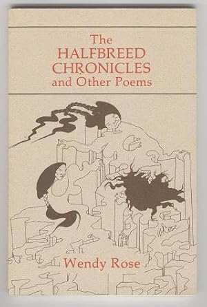 The Halfbreed Chronicles and Other Poems