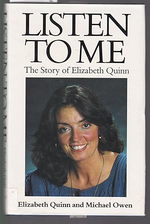 Listen to Me - The Story of Elizabeth Quinn