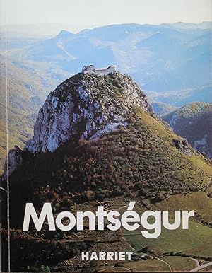 Seller image for Montsgur citadelle occitane haut-lieu spirituel d'occident for sale by Bouquinerie L'Ivre Livre