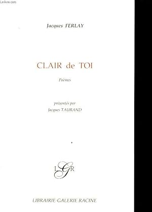 Seller image for CLAIR DE TOI Avec un envoi de l auteur. for sale by Le-Livre