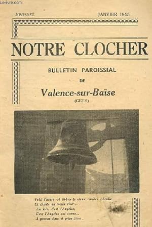 Bild des Verkufers fr NOTRE CLOCHER, BULLETIN PAROISSIAL DE VALENCE-SUR-BAISE (BERS) zum Verkauf von Le-Livre