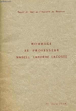 Seller image for HOMMAGE AU PROFESSEUR MARCEL LABORDE-LACOSTE for sale by Le-Livre