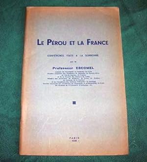 Le Pérou et la France, conférence faite à la Sorbonne.