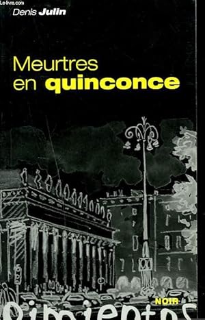 Image du vendeur pour MEURTRES EN QUINCONCE mis en vente par Le-Livre