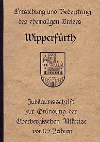 Bild des Verkufers fr Entstehung und Bedeutung des ehemaligen Kreises Wipperfrth. zum Verkauf von Antiquariat Jenischek