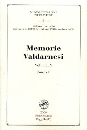 Bild des Verkufers fr Memorie Valdarnesi. Vol.IV,parte I,II. Memorie per servire alla storia dell'Accademia valdarnese del Poggio negli anni 1842 al 1854. zum Verkauf von FIRENZELIBRI SRL