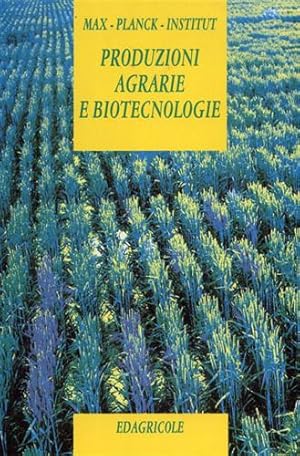 Bild des Verkufers fr Produzioni agrarie e biotecnologie. zum Verkauf von FIRENZELIBRI SRL