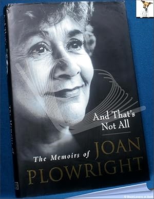 Bild des Verkufers fr And That's Not All: The Memoirs of Joan Plowright zum Verkauf von BookLovers of Bath