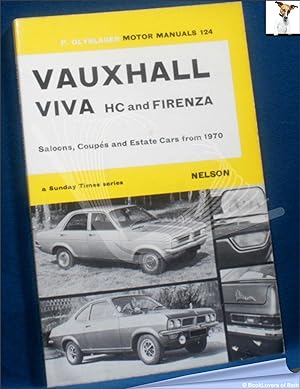 Bild des Verkufers fr Handbook for the Vauxhall Viva HC and Firenza: Saloons, Coupe s and Estate Cars from 1970 zum Verkauf von BookLovers of Bath
