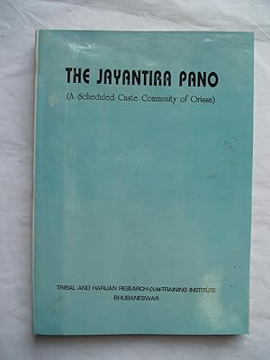 The Jayantira Pano ( A Scheduled Caste Community of Orissa)