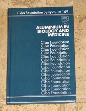 Aluminum in Biology and Medicine - CIBA Foundation Symposium 169