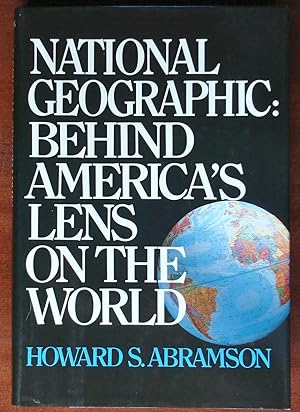 Seller image for National Geographic: Behind America's Lens on the World for sale by Canford Book Corral